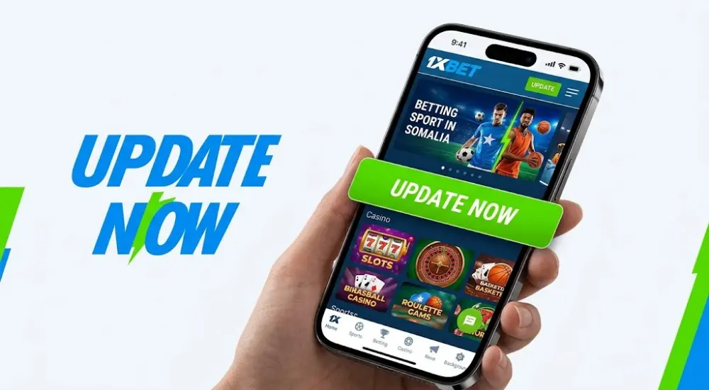How to Update Your 1xBet Mobile Application in Somalia